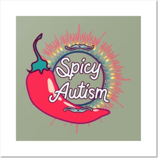 Spicy Autism Posters and Art